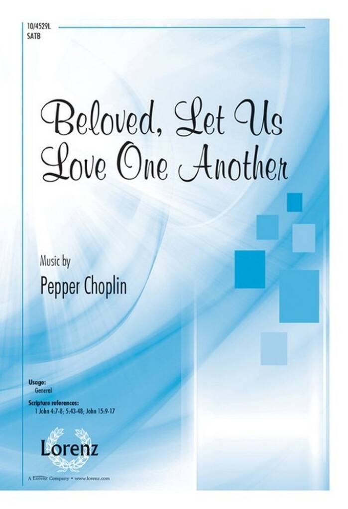 Beloved, Let Us Love One Another